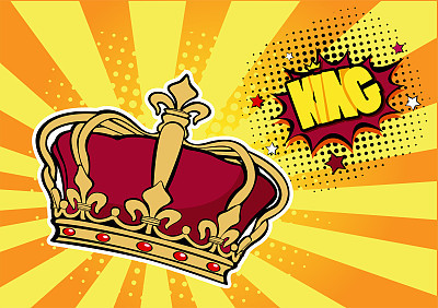 Pop art background with crown and inscription King. Vector colorful hand drawn illustration with halftone in retro comic style. Success concept, human ego, celebrities.