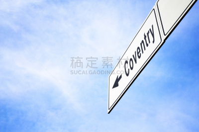 考文垂,布告,路名标志,热霾,英语,交通箭头标志,当地著名景点,在下面,天空,留白